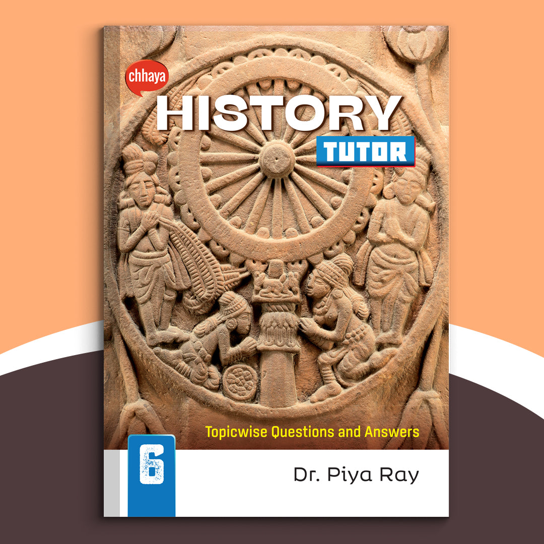 Class VI - Chhaya History Tutor (2021)