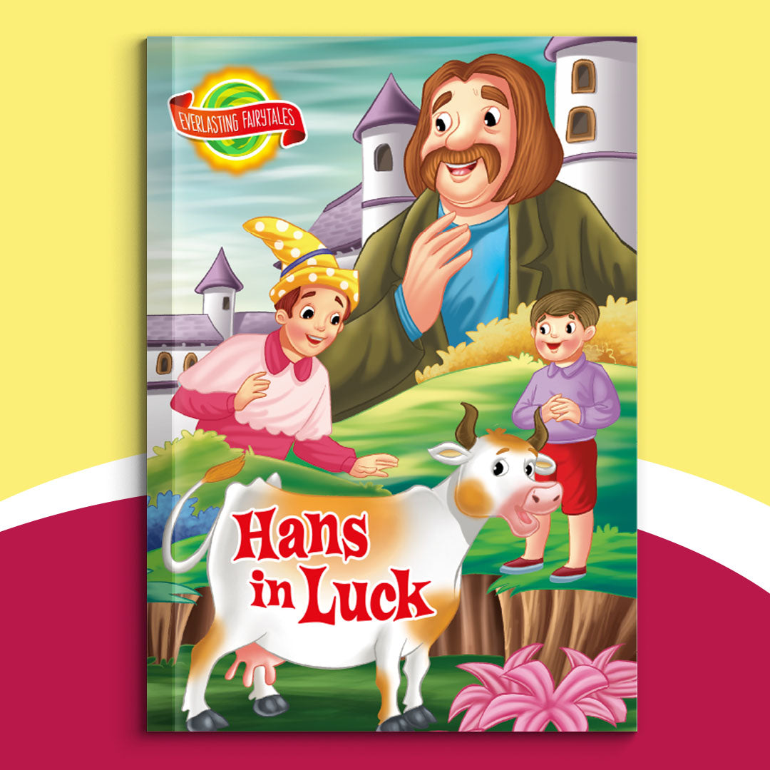 Fairytales—Hans in Luck