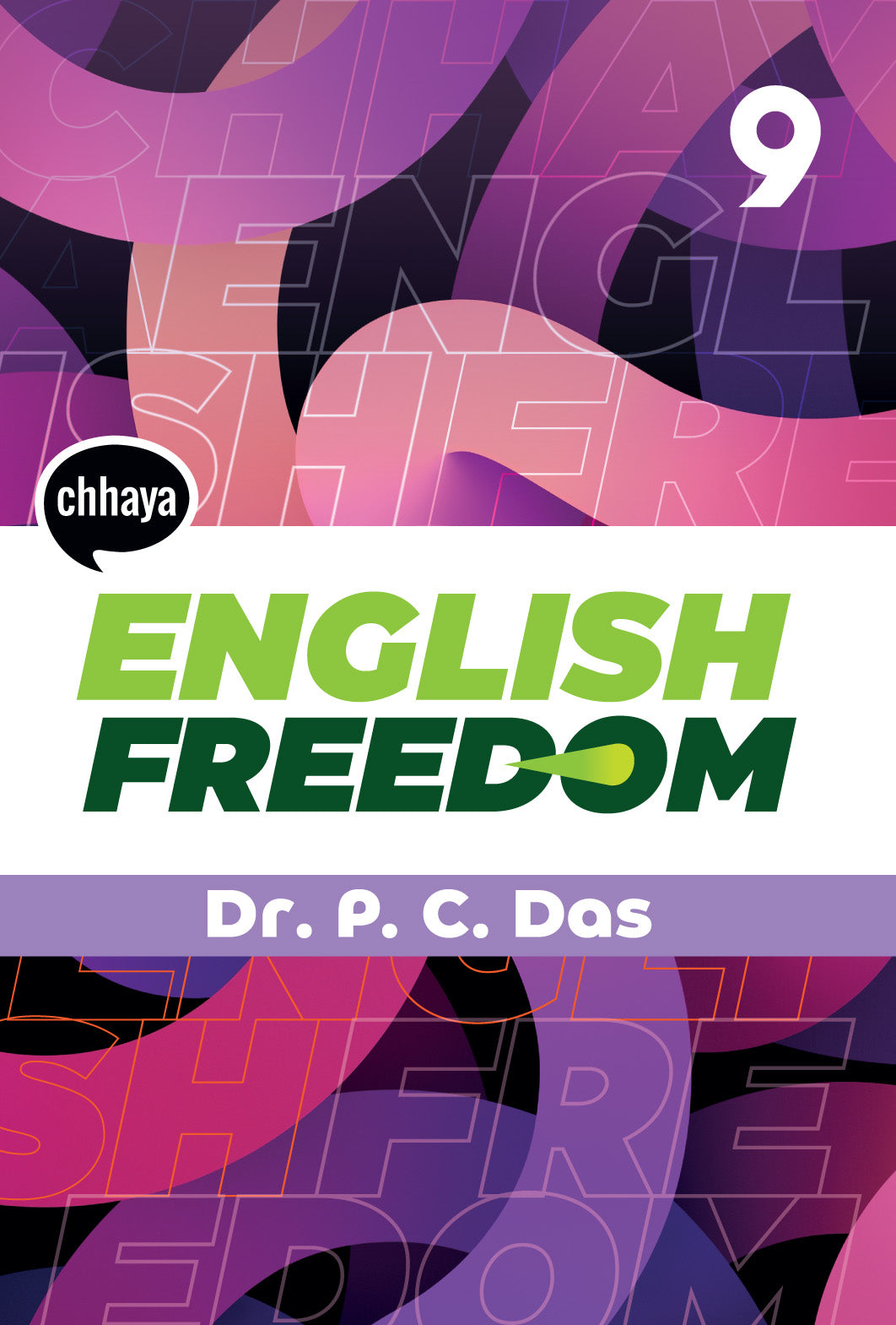 Class IX - Chhaya English Freedom (2024)