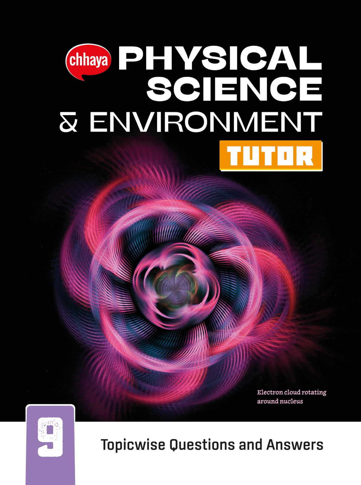 Class IX - Chhaya Physical Science Tutor (2021)