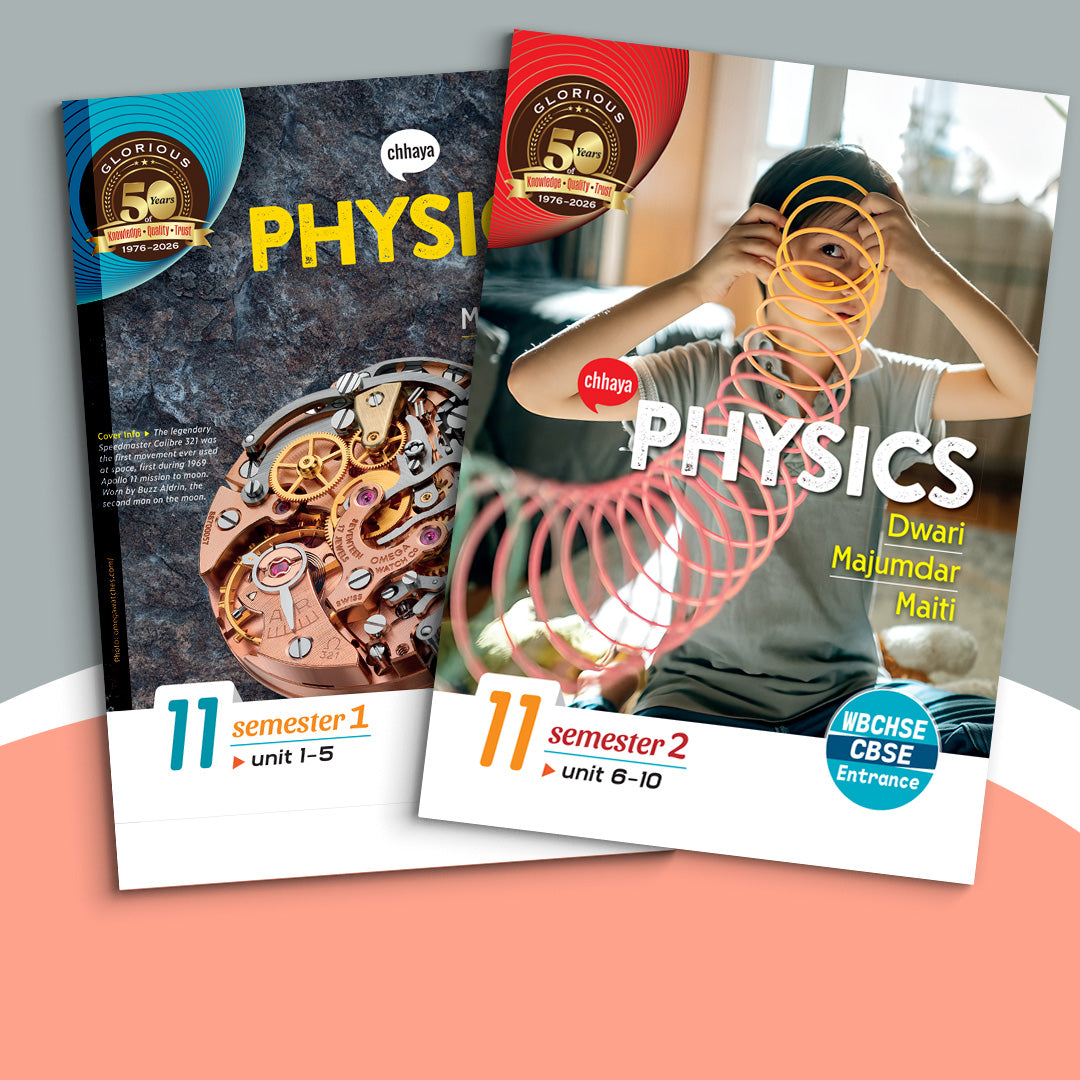 Class XI - Chhaya Physics Sem-1 & 2(2026)